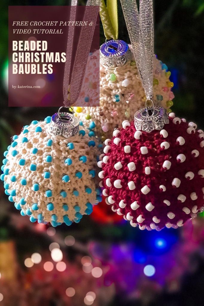 Beaded Christmas Baubles Crochet Pattern ByKaterina